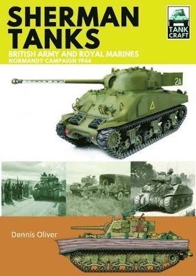 bokomslag Tank Craft 2: Sherman Tanks British Army and Royal Marines Normandy Campaign 1944