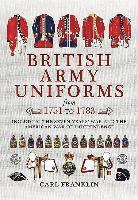 bokomslag British Army Uniforms of the American Revolution 1751 - 1783