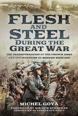 Flesh and Steel during the Great War 1