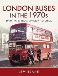 bokomslag London Buses in the 1970s