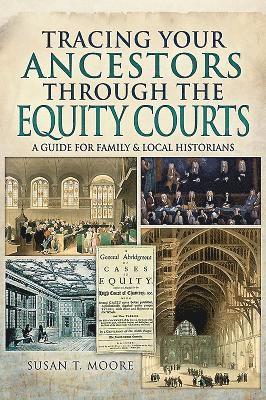 bokomslag Tracing Your Ancestors Through the Equity Courts