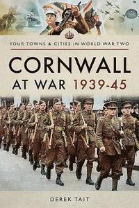 bokomslag Cornwall at War 1939 45