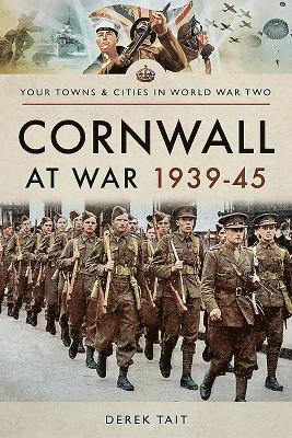 Cornwall at War 1939 45 1