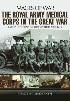 bokomslag Royal Army Medical Corps in the Great War