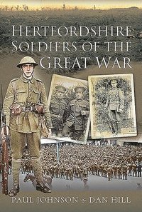 bokomslag Hertfordshire Soldiers of The Great War