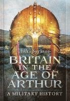 bokomslag Britain in the Age of Arthur