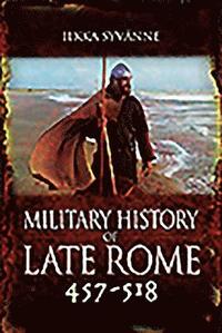 bokomslag Military History of Late Rome 457-518