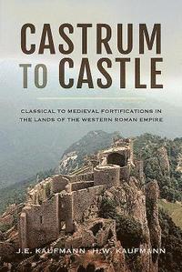 bokomslag Castrum to Castle