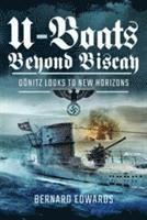 bokomslag U-Boats Beyond Biscay
