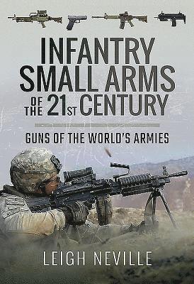 Infantry Small Arms of the 21st Century 1