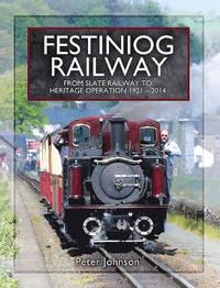 bokomslag Festiniog Railway