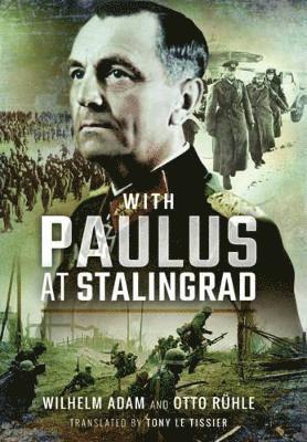 bokomslag With Paulus at Stalingrad