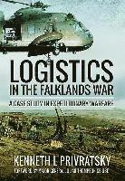 bokomslag Logistics in the Falklands War: A Case Study in Expeditionary Warfare