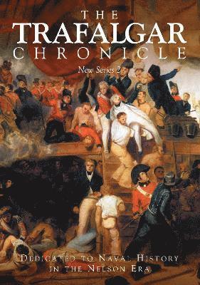 bokomslag The Trafalgar Chronicle: No. 2 New Series