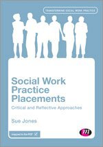 Sue Jones - Social Work Practice Placements, Häftad