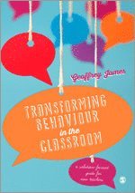 Transforming Behaviour in the Classroom