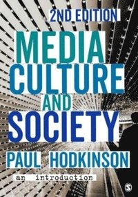 bokomslag Media, culture and society - an introduction