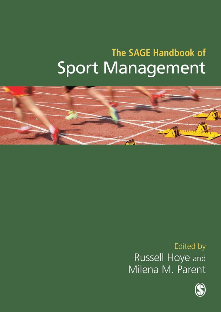Russell Hoye, Milena M. Parent - The SAGE Handbook of Sport Management, Inbunden