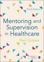 Neil Gopee - Mentoring and Supervision in Healthcare, Inbunden