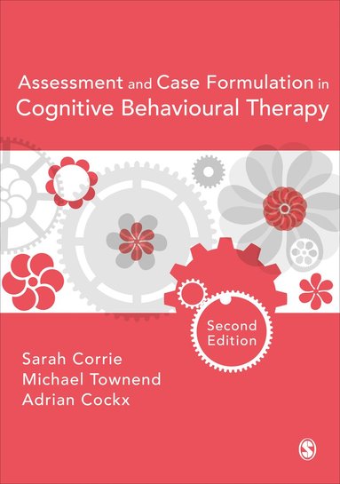 bokomslag Assessment and Case Formulation in Cognitive Behavioural Therapy