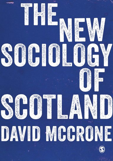 bokomslag The New Sociology of Scotland