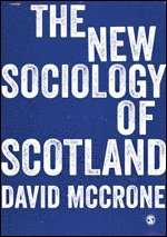 bokomslag The New Sociology of Scotland