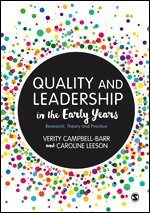 Verity Campbell-Barr, Caroline Leeson - Quality and Leadership in the Early Years, Häftad
