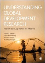 Gordon Crawford, Lena J. Jaspersen, Nicholas Loubere, Rosemary morgan - Understanding Global Development Research, Inbunden