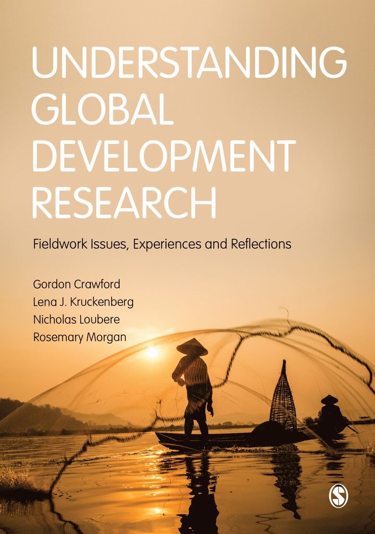 Gordon Crawford, Lena J. Jaspersen, Nicholas Loubere, Rosemary morgan - Understanding Global Development Research, Inbunden