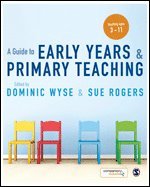 bokomslag A Guide to Early Years and Primary Teaching
