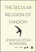 bokomslag The Secular Religion of Fandom