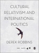 bokomslag Cultural Relativism and International Politics