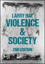 Larry Ray - Violence and Society, Inbunden