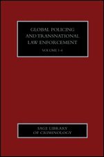Ben Bowling, James W.E. Sheptycki - Global Policing and Transnational Law Enforcement, Inbunden