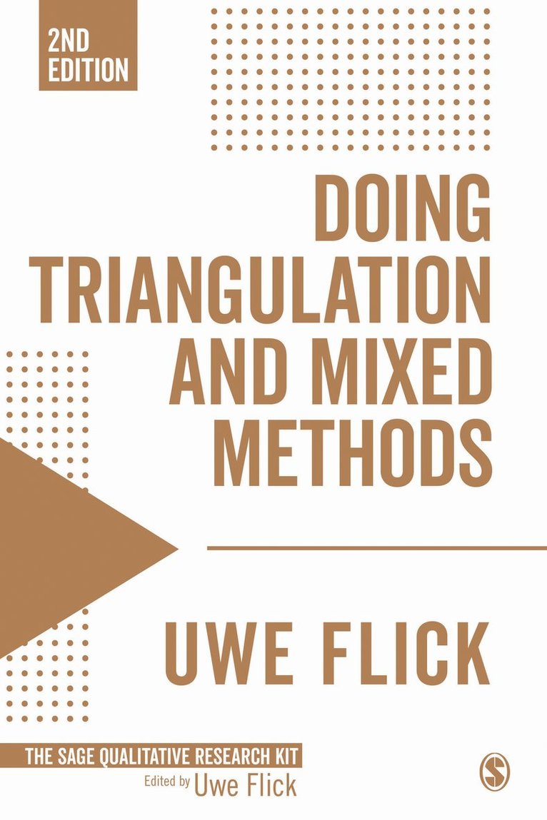 Uwe Flick - Doing Triangulation and Mixed Methods, Häftad