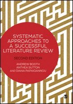 Andrew Booth, Anthea Sutton, Diana Papaioannou - Systematic Approaches to a Successful Literature Review, Häftad