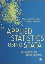 Mehmet Mehmetoglu, Tor Georg Jakobsen - Applied Statistics Using Stata, Inbunden