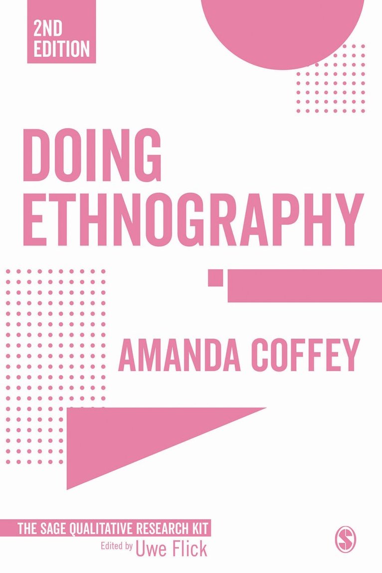 Amanda Coffey, UK) Coffey, Amanda (University of Cardiff - Doing Ethnography, Häftad