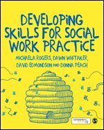 Developing Skills for Social Work Practice
