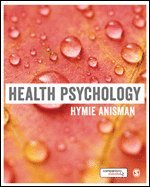 Hymie Anisman - Health Psychology, Inbunden