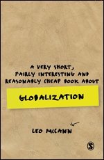 bokomslag A Very Short, Fairly Interesting and Reasonably Cheap Book about Globalization