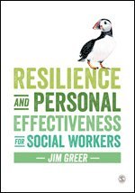 bokomslag Resilience and Personal Effectiveness for Social Workers