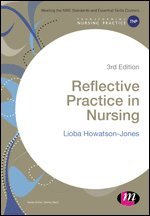 Reflective Practice in Nursing