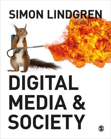 Simon Lindgren - Digital Media and Society, Häftad