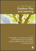 bokomslag The SAGE Handbook of Outdoor Play and Learning