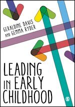 Geraldine Davis, Gemma Ryder - Leading in Early Childhood, Häftad