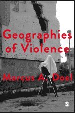 bokomslag Geographies of Violence