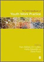 bokomslag The SAGE Handbook of Youth Work Practice