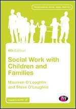 Maureen O'Loughlin, Steve O'Loughlin - Social Work with Children and Families, Häftad
