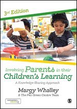 Margy Whalley - Involving Parents in their Children's Learning, Häftad